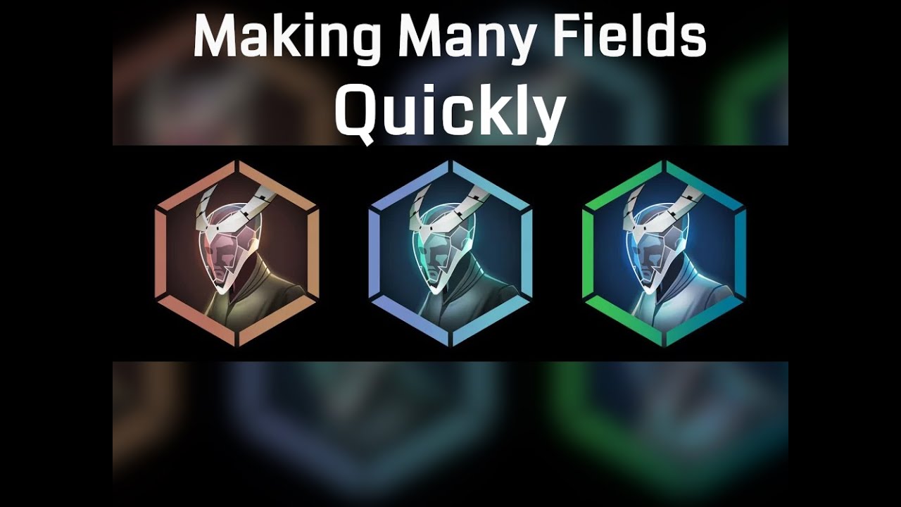 Ingress | Making Many Fields Very Quickly