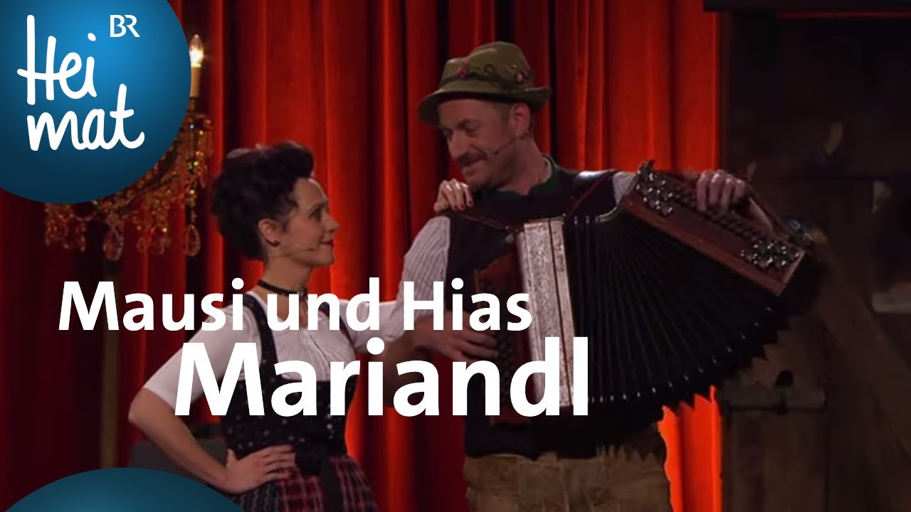 Mausi und Hias: Mariandl | Brettl-Spitzen Sommer-Spezial - BR Fernsehen