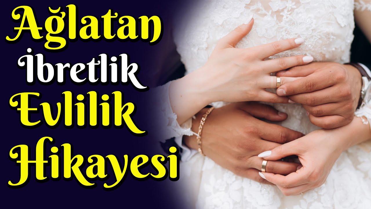 Ağlatan İbretlik Bir Evlilik Hikayesi - Tüm Evlilere İbret Olsun