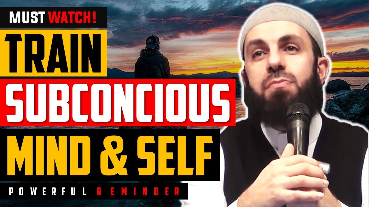 Training SUBCONCIOUS MIND Like This (Must Watch) - Bilal Assad
