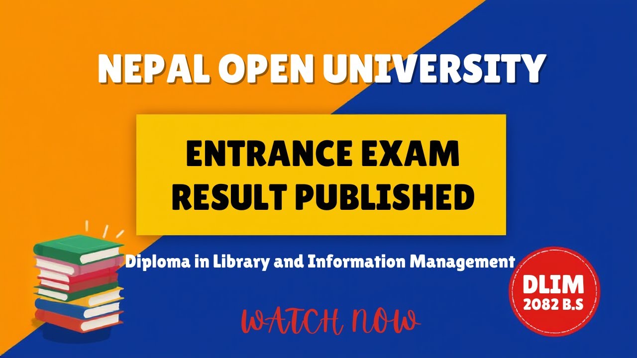8. NOU Entrance Exam Result Published । Diploma in Library and Information Management । 2082 B.S.