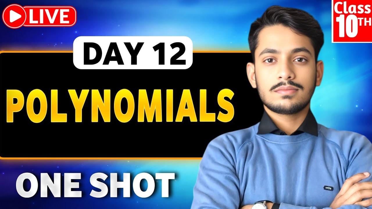 Class 10th POLYNOMIALS One Shot 🔥Class 10 Maths Chapter 2 | Boards Exams 2026
