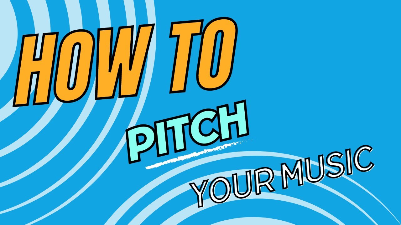 Songwriting Secrets: How To Pitch Your Music Like A Pro