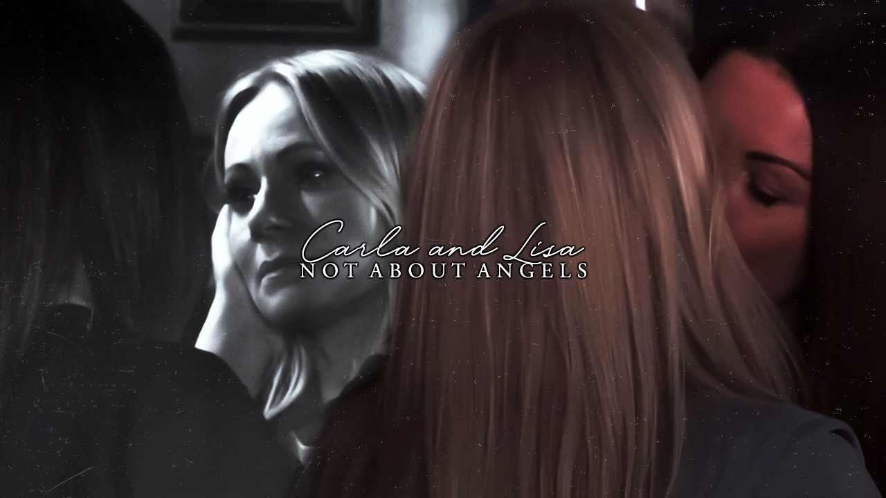Carla & Lisa | Not About Angels