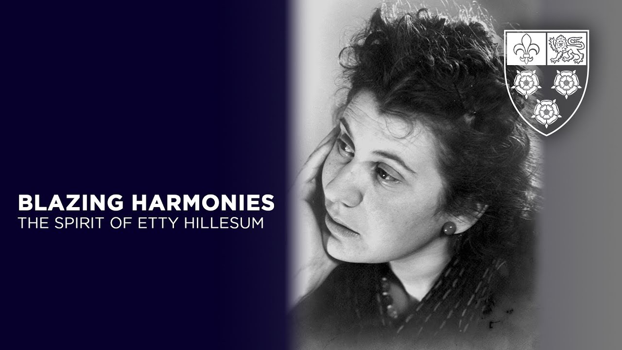 Blazing Harmonies: The spirit of Etty Hillesum