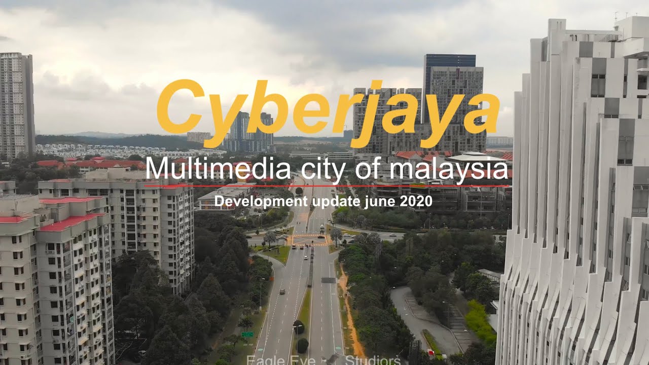 Cyberjaya city of Malaysia development update year of 2020