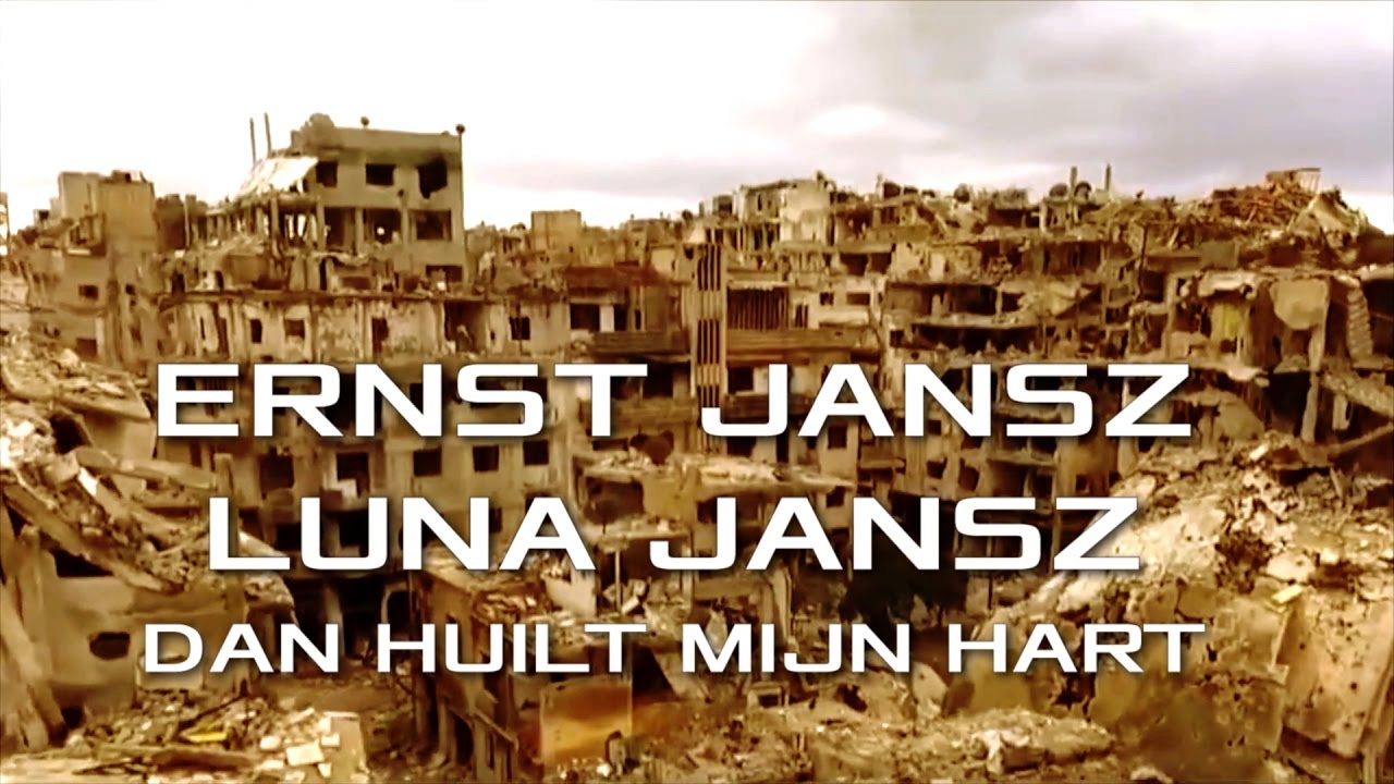 Ernst Jansz & Luna Jansz -  Dan huilt mijn hart