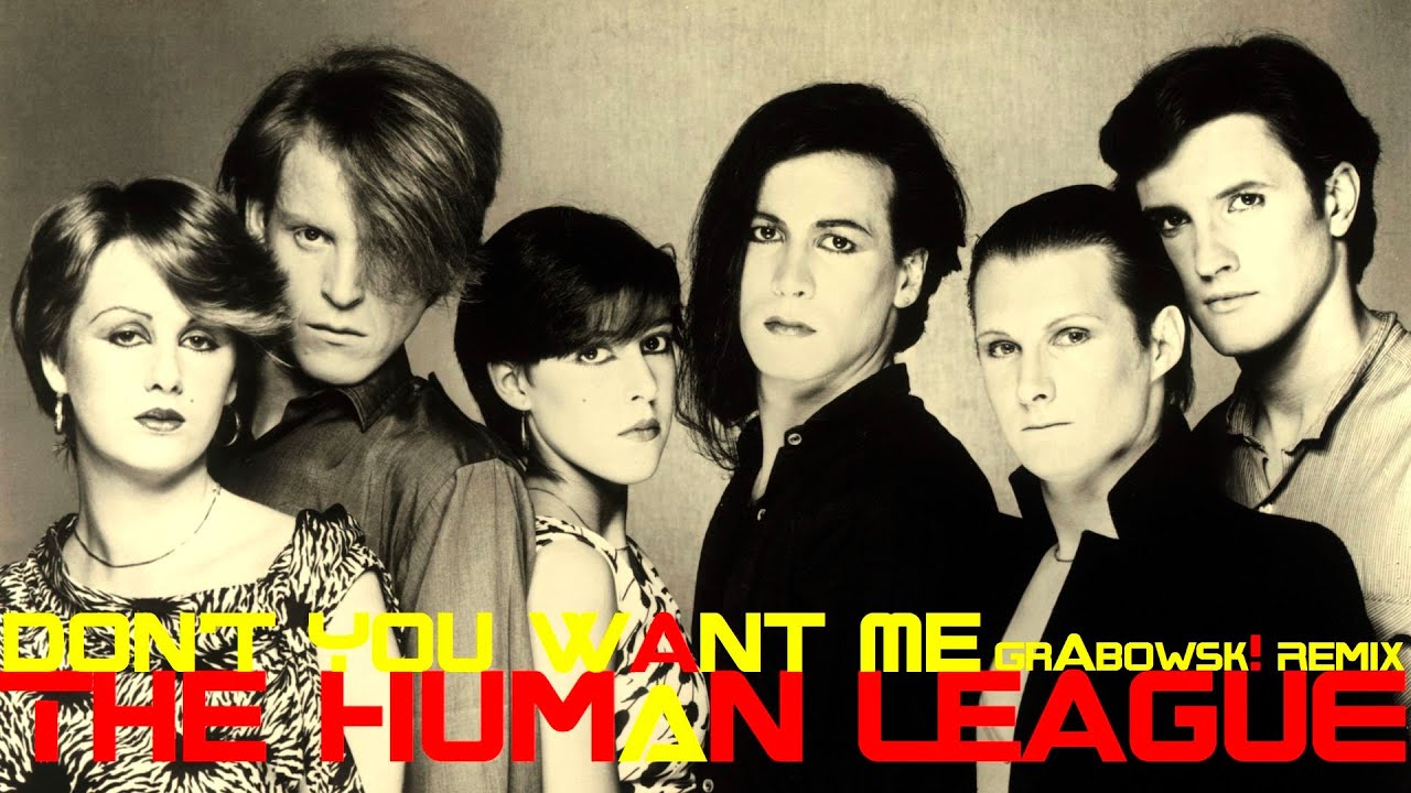 The Human League - Don't You Want Me (Grabowsk! Remix)