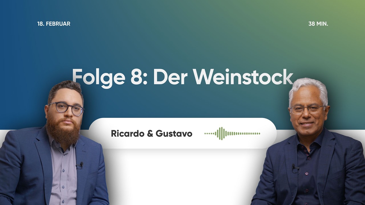 Der Weinstock | Bibel im Gespräch S5 E8