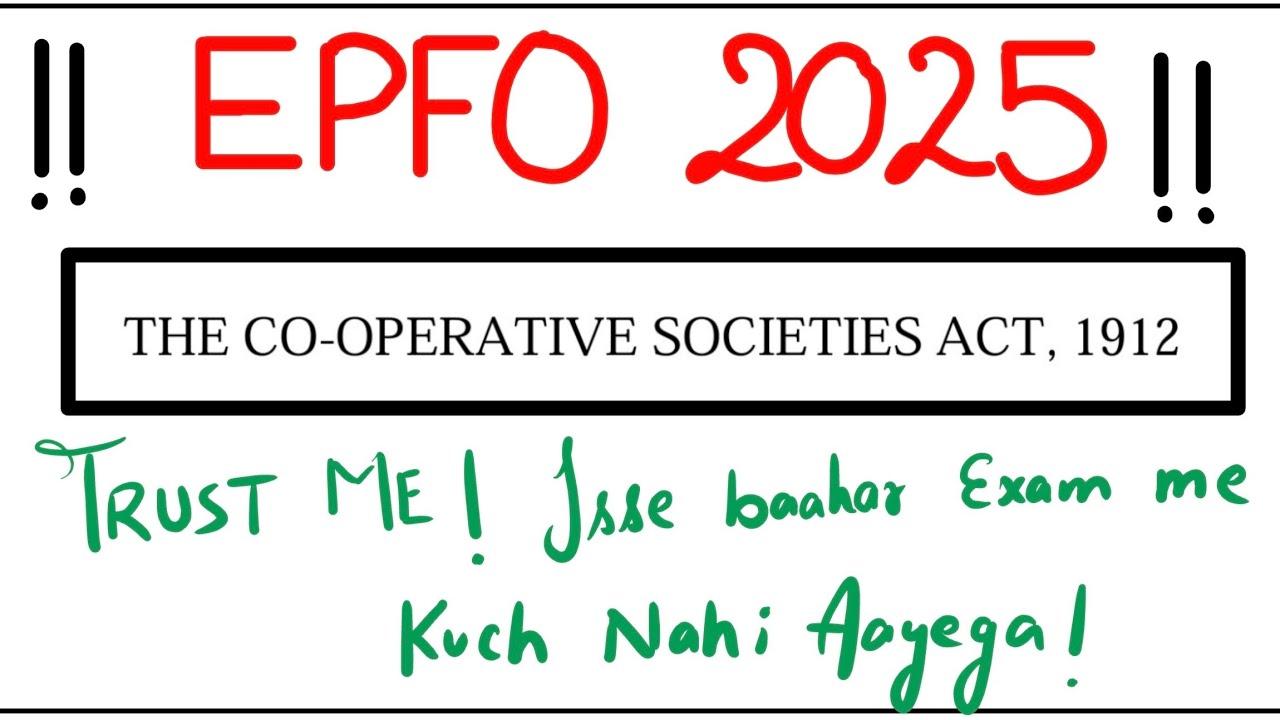 🔥 EPFO 2025 🔥 Cooperative Societies Act 1912 🔥 | Isse baahar kuchh nahii aaega exam me 🔥