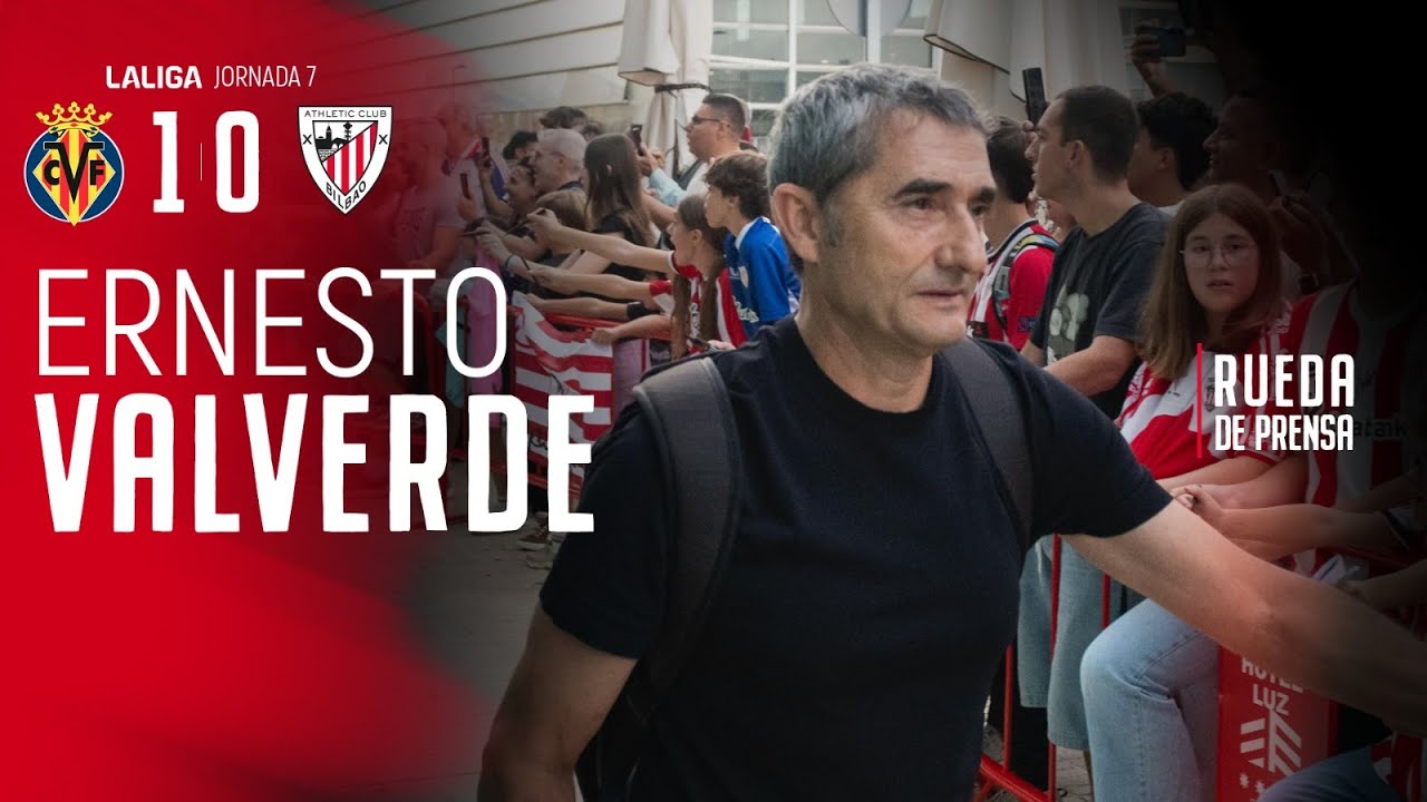 🎙 Ernesto Valverde | post Villarreal CF 1-0 Athletic Club | J7 LaLiga EA Sports
