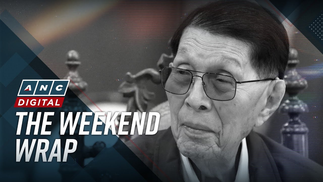 ANC's The Weekend Wrap: Juan Ponce Enrile dies at 101, witness to Marcos Sr. and Marcos Jr. eras