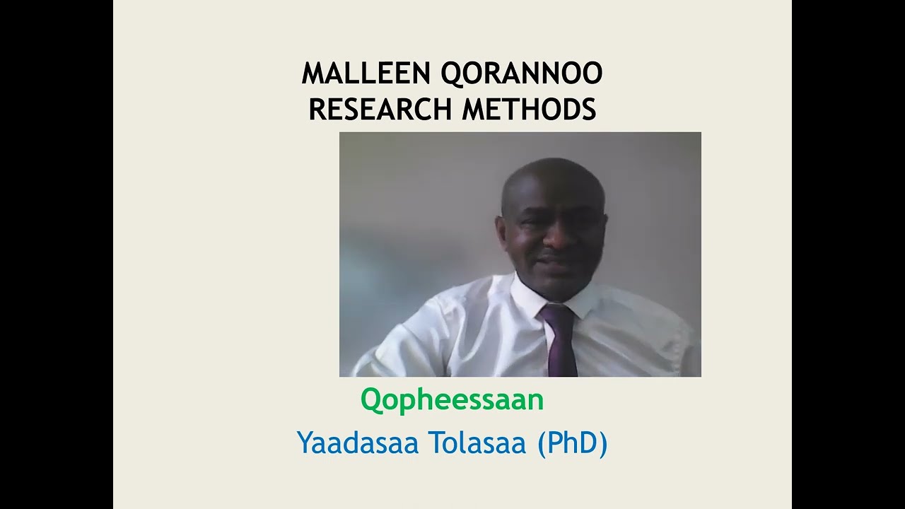 Kutaa 1. Seensa fi Hiika qorannoo Part 1 Introduction and meaning of research