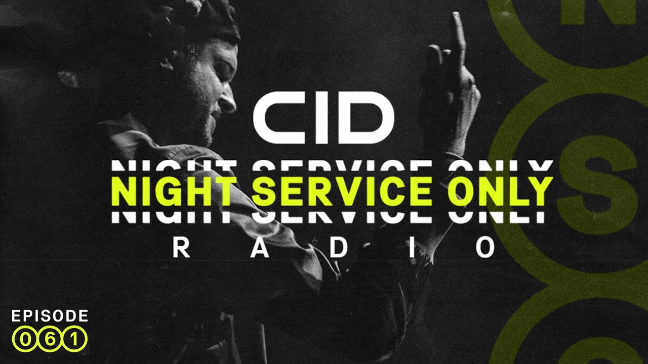 CID Presents: Night Service Only Radio: Episode 061