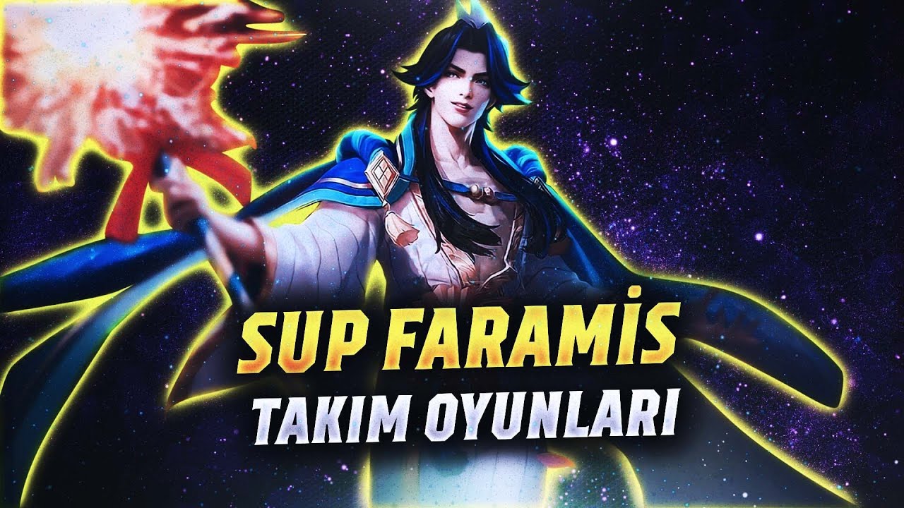 SUP FARAMİS TAKIM OYUNLARI | FARAMİS GAMEPLAY |MOBİLE LEGENDS