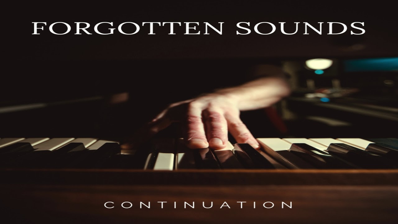 FORGOTTEN SOUND FULL ALBUM - Instrumental Synthesizer Music