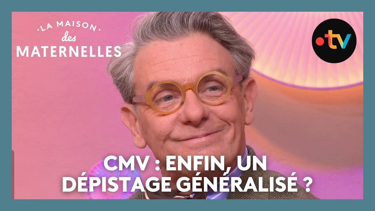 CMV : enfin, un dépistage généralisé ? - La Maison des maternelles #LMDM