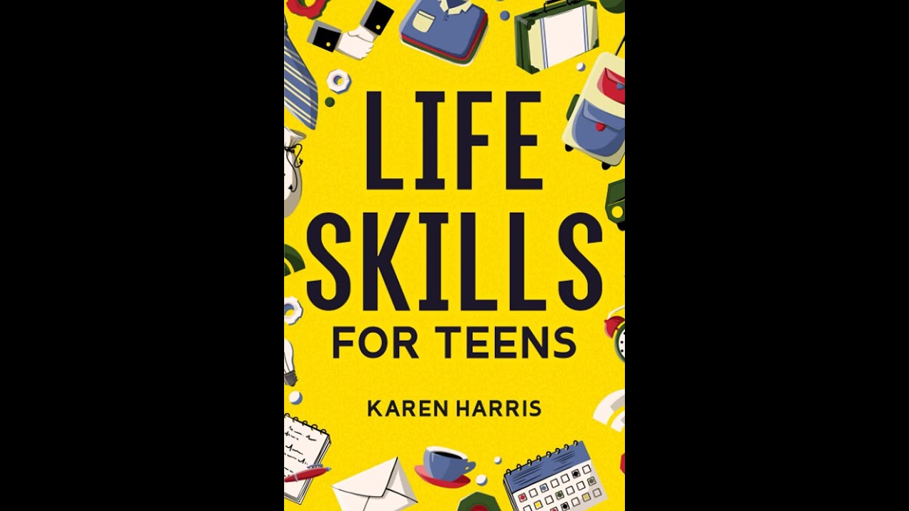 Life Skills for Teens: Ultimate Guide to Cooking, Cleaning, Money Management, and More!