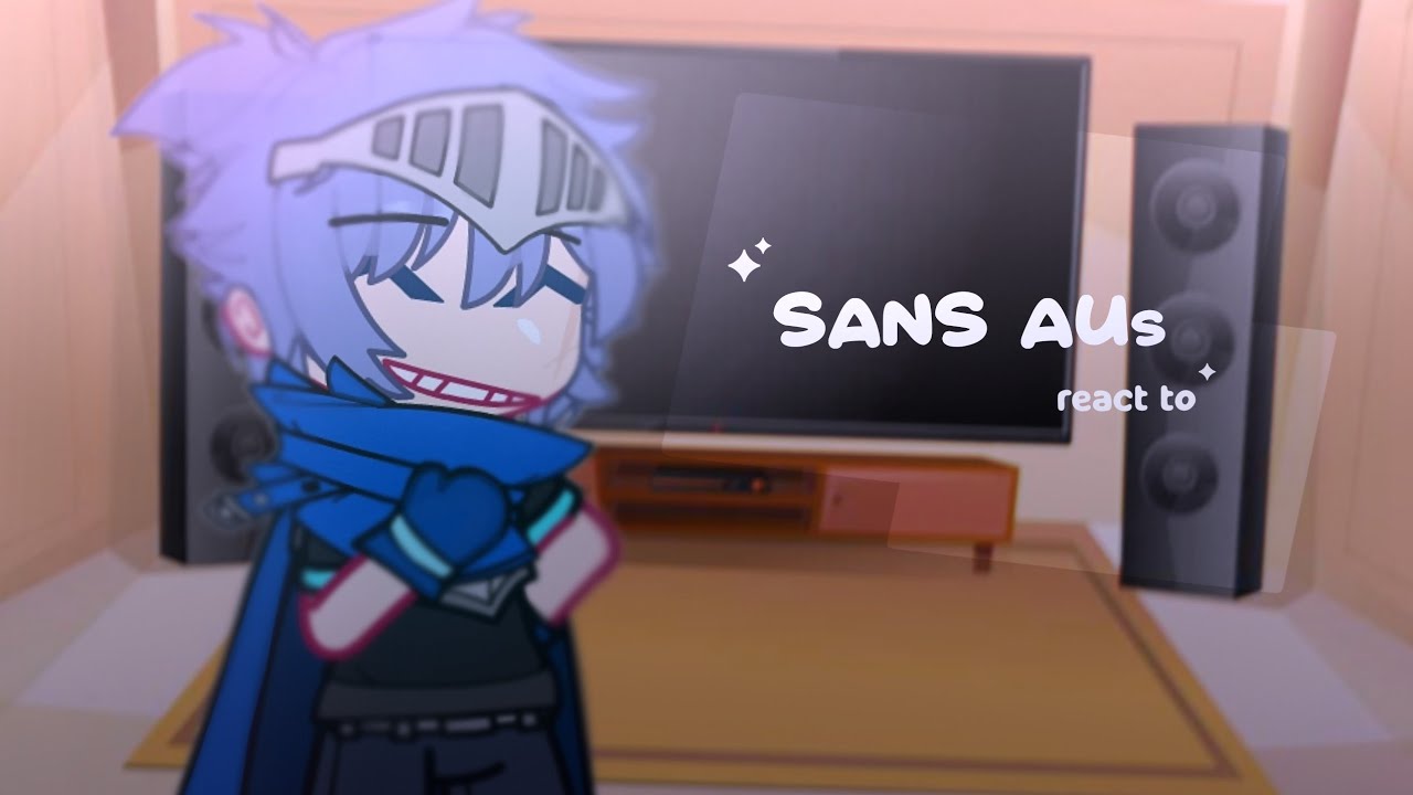 Sans AUs react to ...   | gacha club - undertale aus