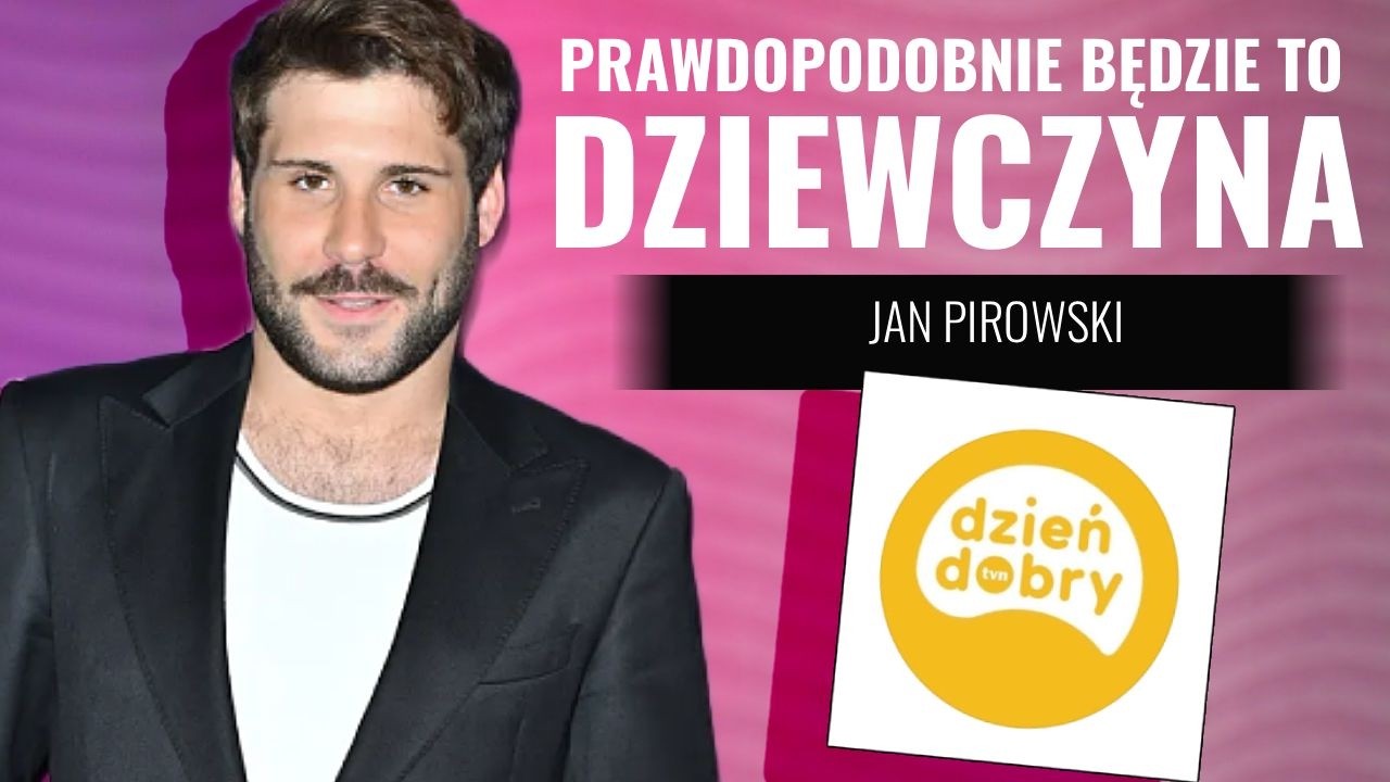 Jan Pirowski o idealnej partnerce w Dzień Dobry TVN