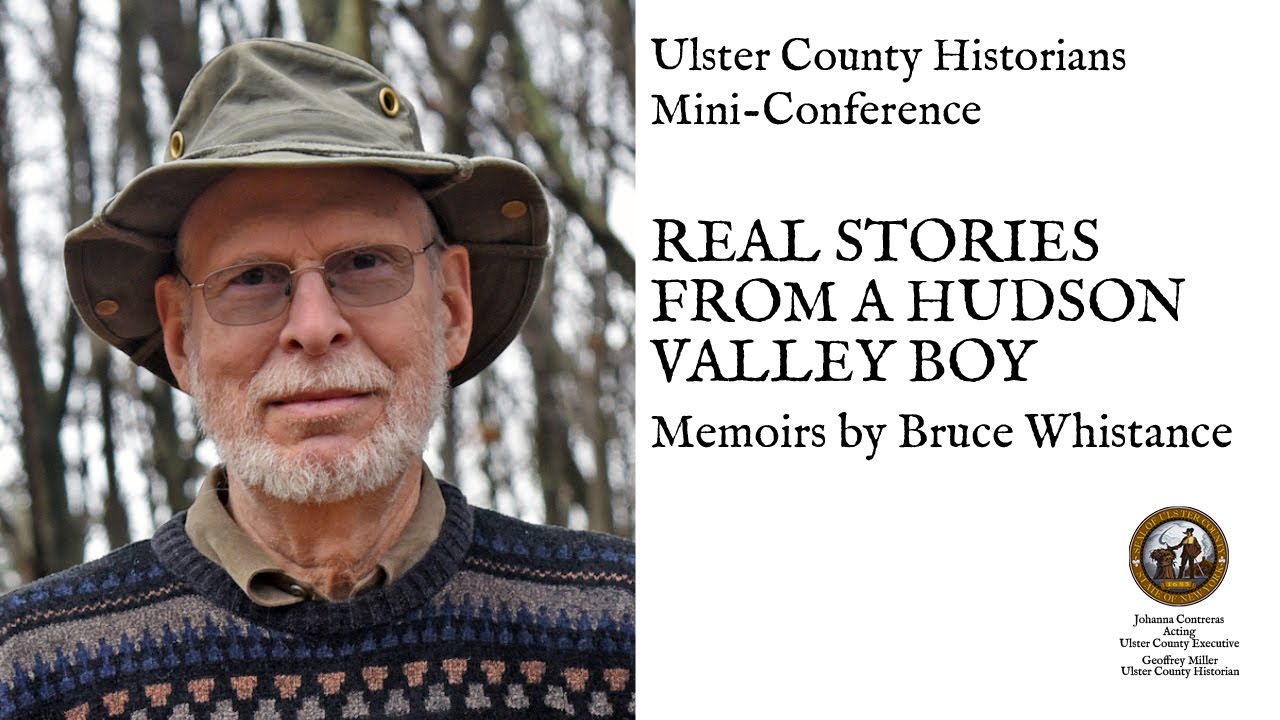 Real Stories From a Hudson Valley Boy | Memoirs by Bruce Whistance