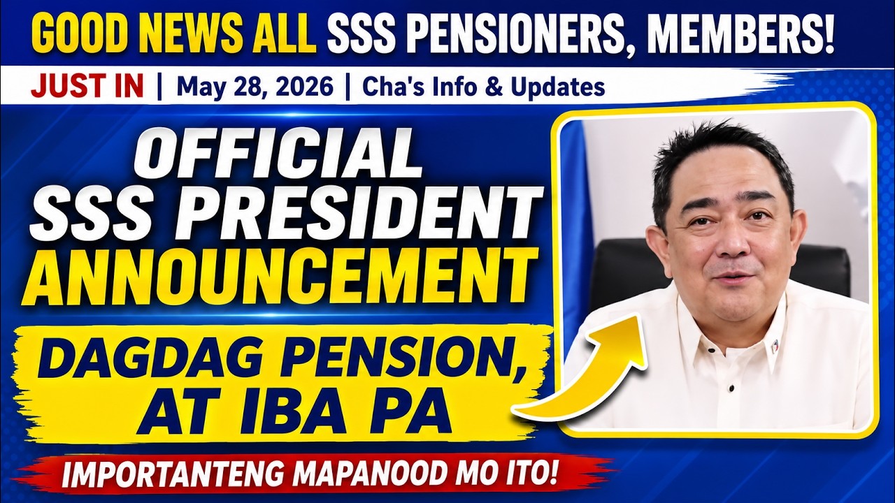 ✅ SSS PRESIDENT OFFICIAL ANNOUNCEMENT! DAGDAG PENSION AT IBA PA! TO ALL SSS PENSIONERS, MEMBERS!