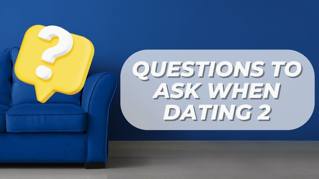 QUESTIONS TO ASK IN A RELATIONSHIP 2