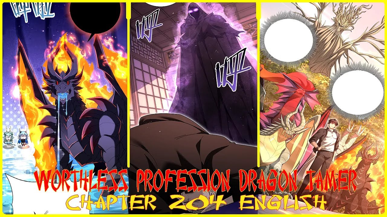 WORTHLESS PROFESSION DRAGON TAMER CHAPTER 204 ENGLISH