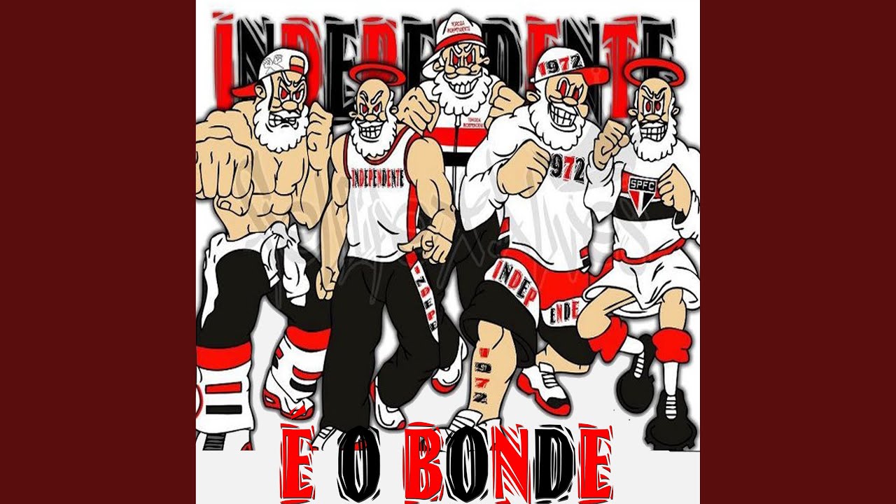 Torcida Independente É o Bonde
