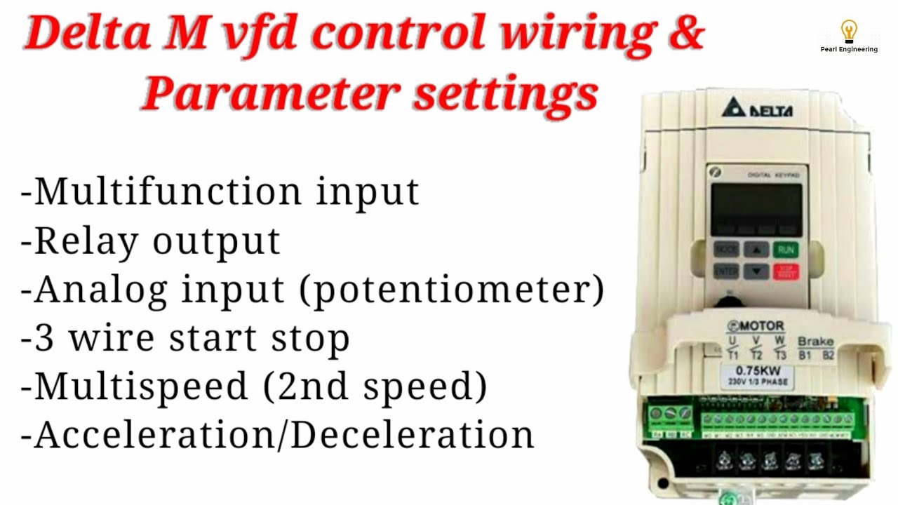 Delta-M VFD complete wiring and parameter settings | Digital I/O, Analog I/O,relay output,2nd speed