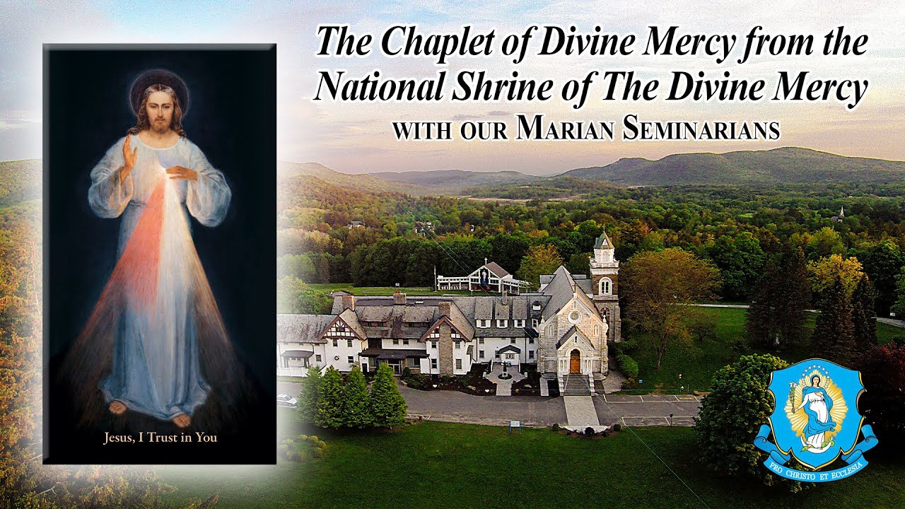 Wed, Apr 30 - Chaplet of the Divine Mercy from the National Shrine