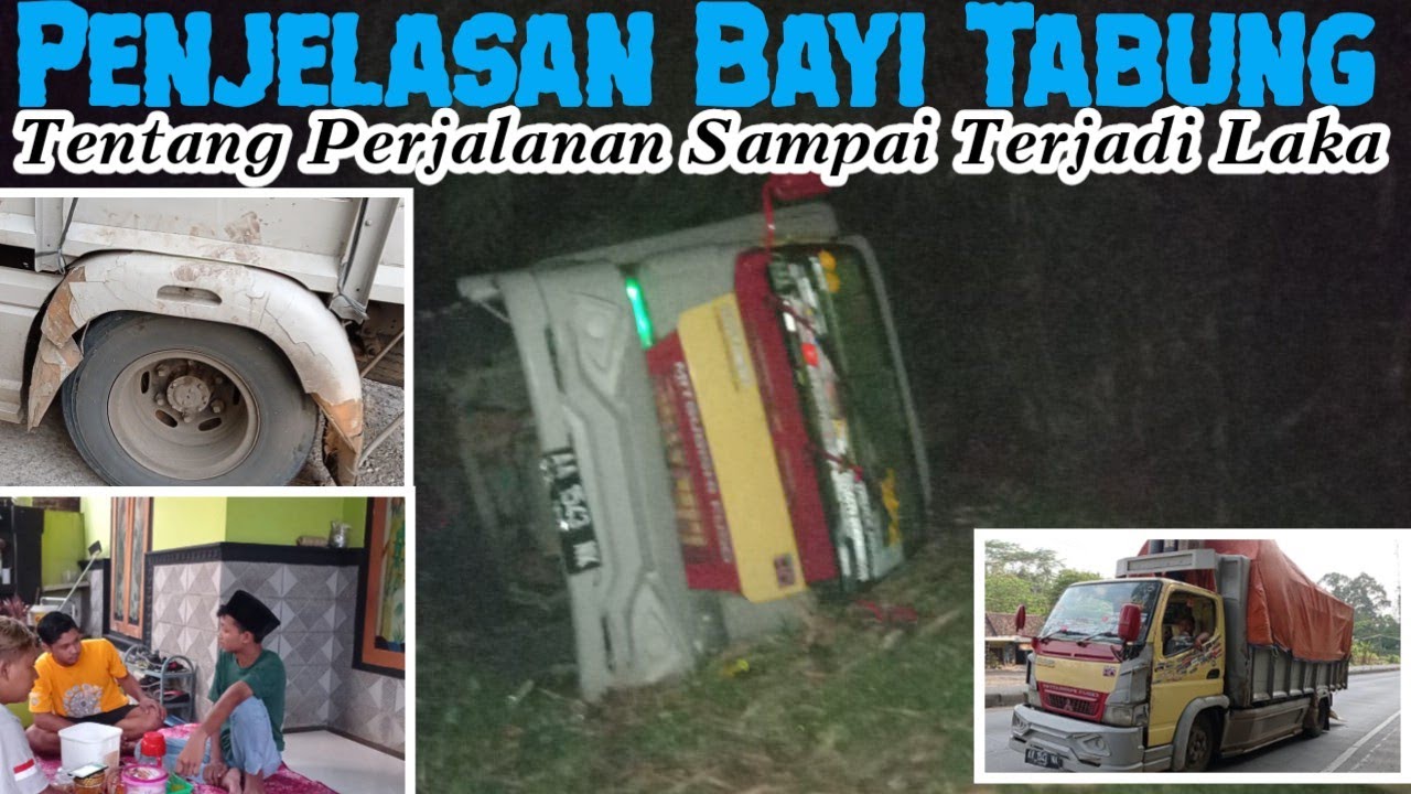 ini Kata Bayi Tabung Tentang Laka Di Jalur Lintas Sumatra
