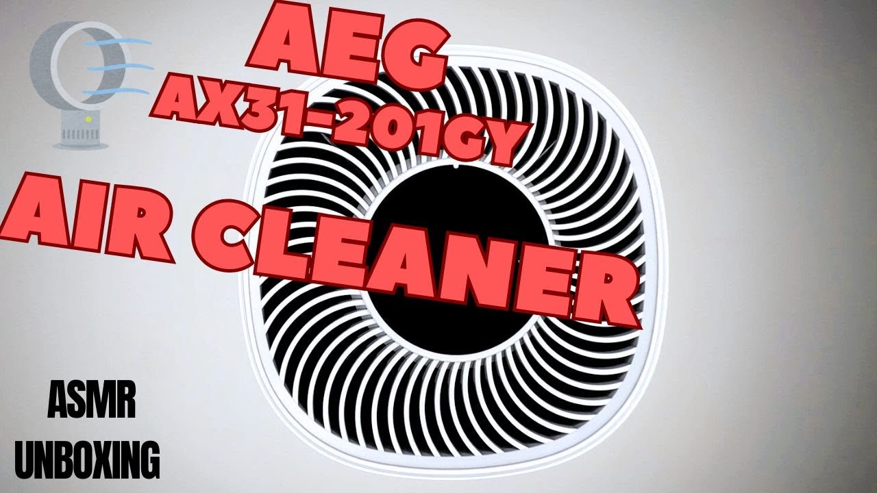 AEG Air Purifier AX31-201CY - Unboxing - ASMR