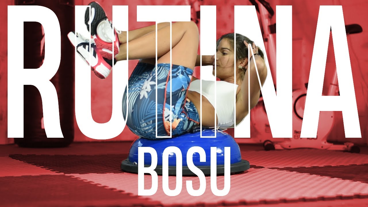 ENTRENA EQUILIBRIO y ESTABILIDAD | RUTINA con BOSU