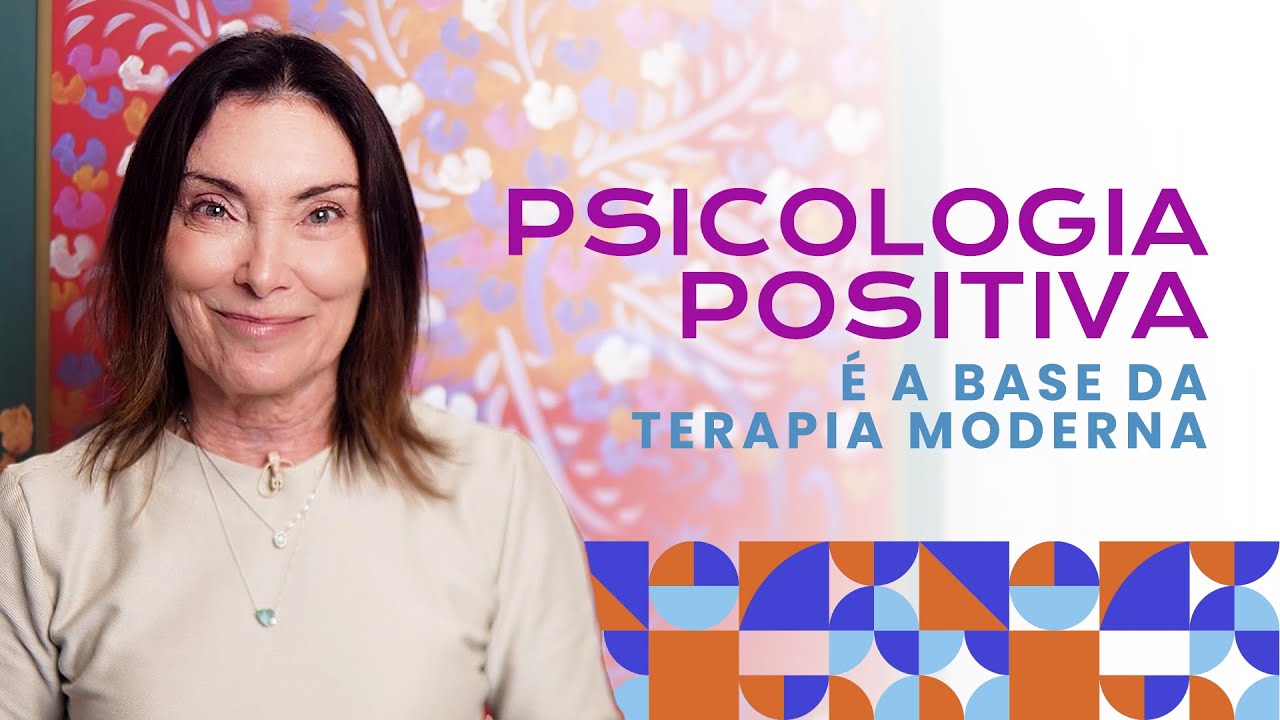 Psicologia Positiva é a base da Terapia Moderna #psicologiapositiva #terapia #psicologia