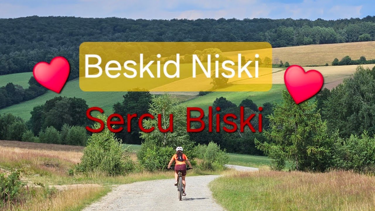 Beskid Niski Sercu Bliski I Bartne l Magura Małastowska l Banica l Owczary @bikepowerpoland