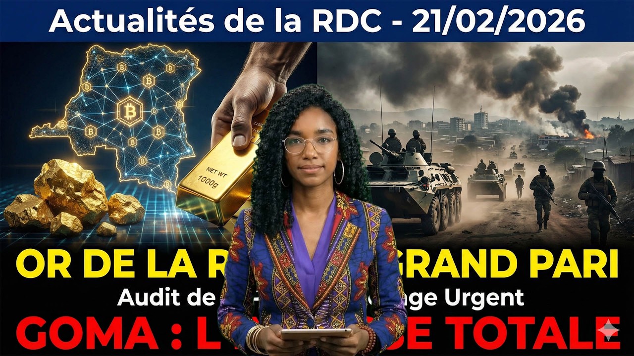 INSIDE NEWS RDC | 21 FÉVRIER 2026 | OR SOUVERAIN ET RÉSISTANCE À L'EST.