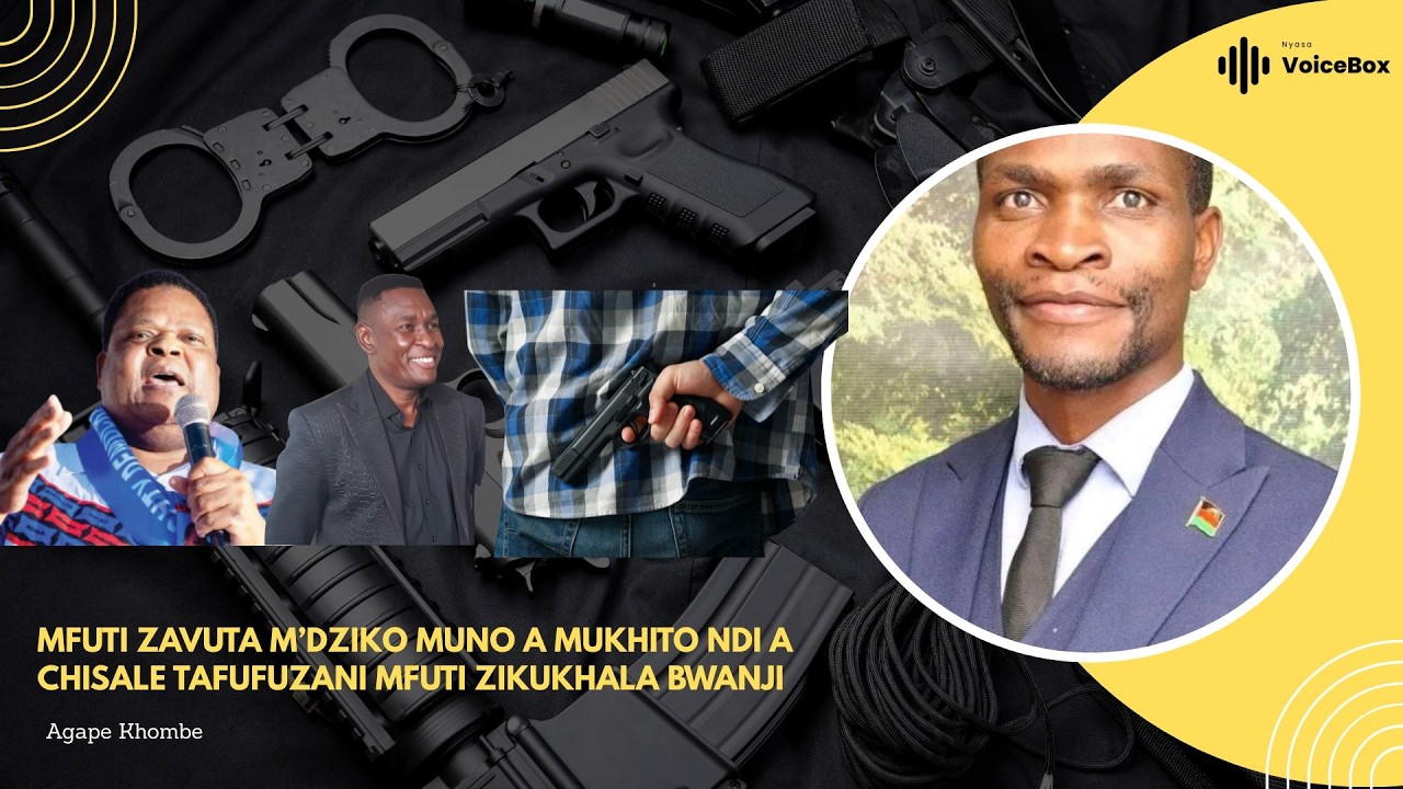 Mfuti Zavuta M’Dziko Muno A Mukhito Ndi A Chisale Tafufuzani Mfuti Zikukhala Bwanji  - Agape Khombe