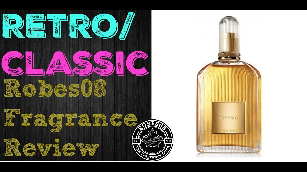 Обзор аромата Tom Ford For Men от Tom Ford (2007) | Ретро-серия