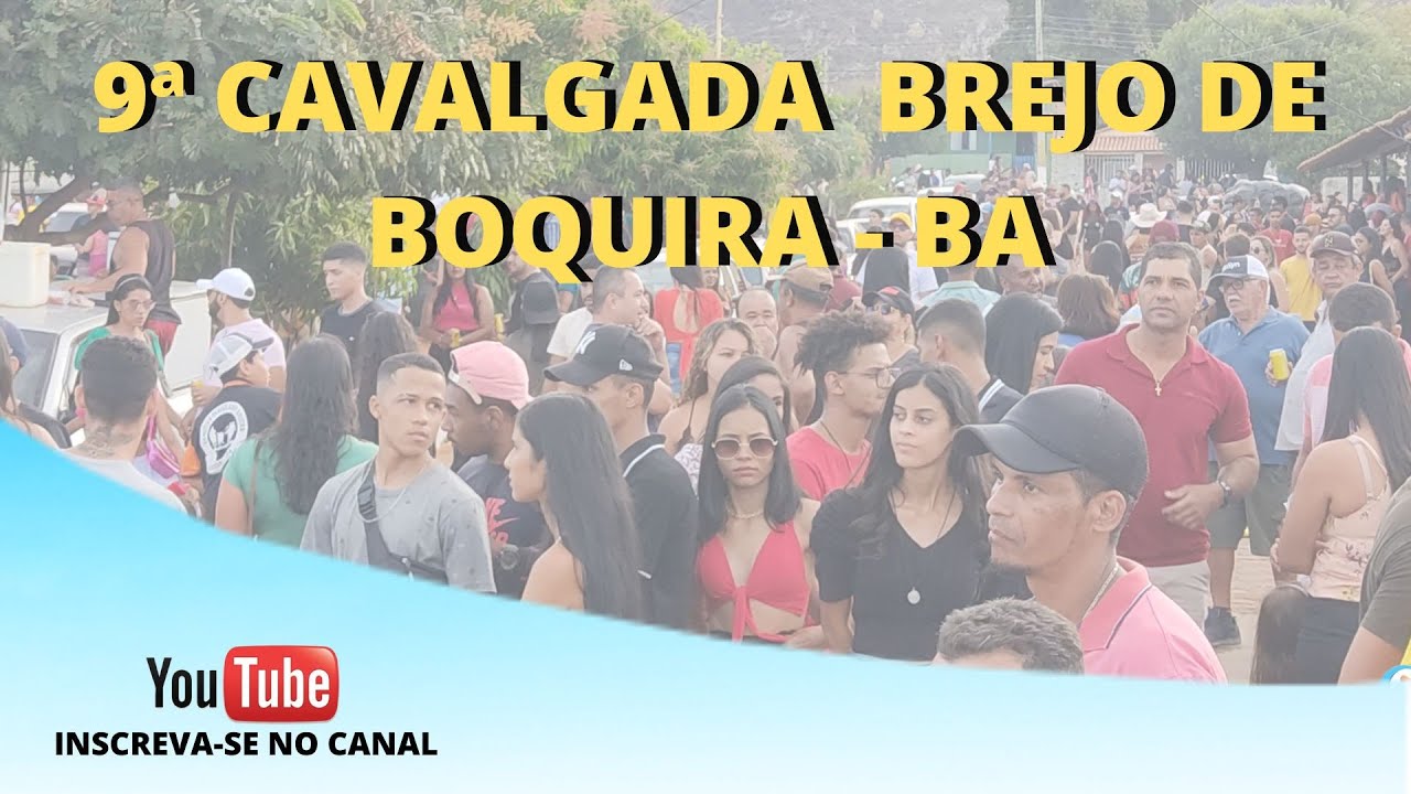 9ª CAVALGADA DE BREJO DE BOQUIRA BAHIA