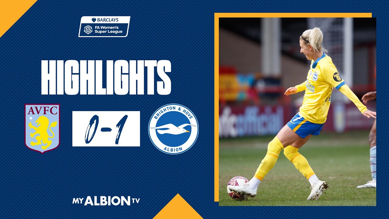 WSL Highlights: Aston Villa 0 Albion 1