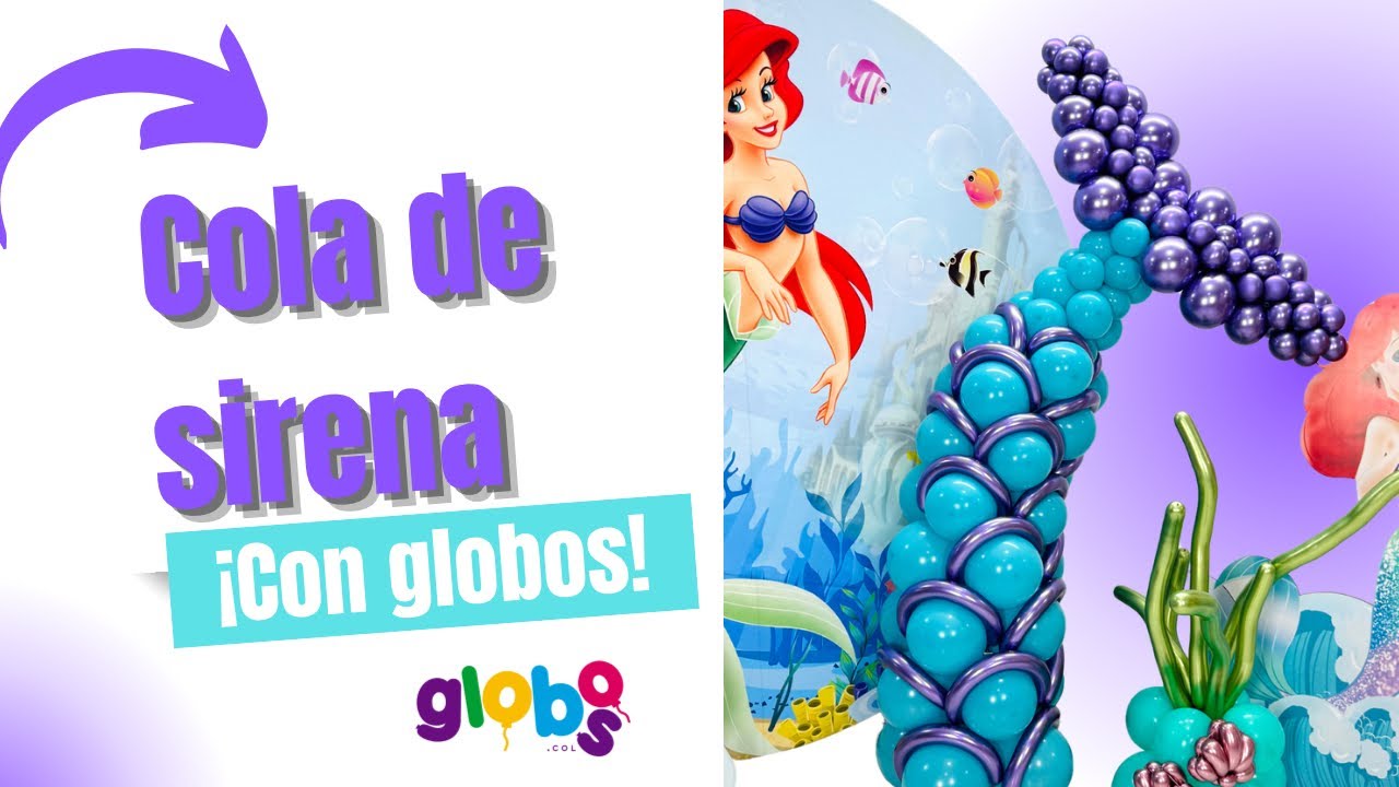 Cola de sirena con globos / mermaid tail with balloons