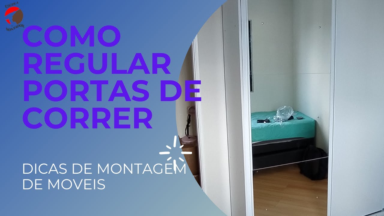Como Regular Portas de Correr - Montador de Moveis - Dicas Especialista