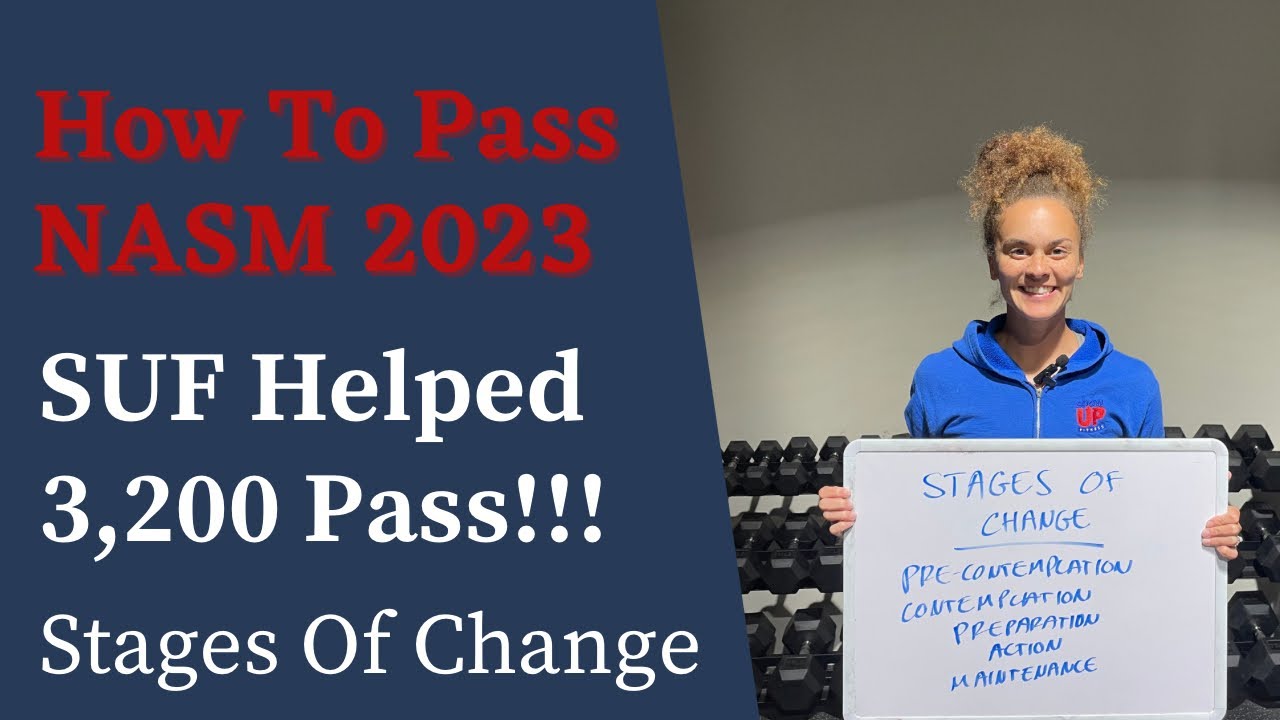 HOW TO PASS NASM 2023 SUF HELPED 3,200 PASS!!! STAGES OF CHANGE | ACT7VE