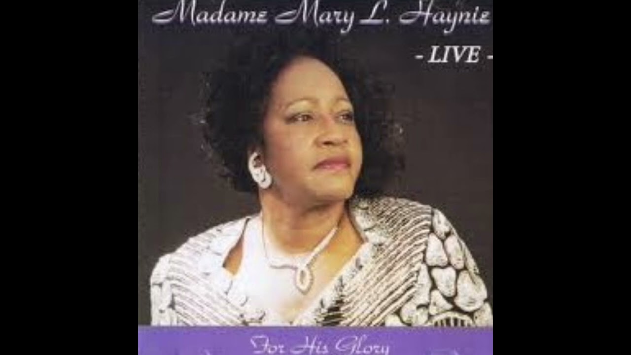 “He Said He Would” - Madame Mary L. Haynie