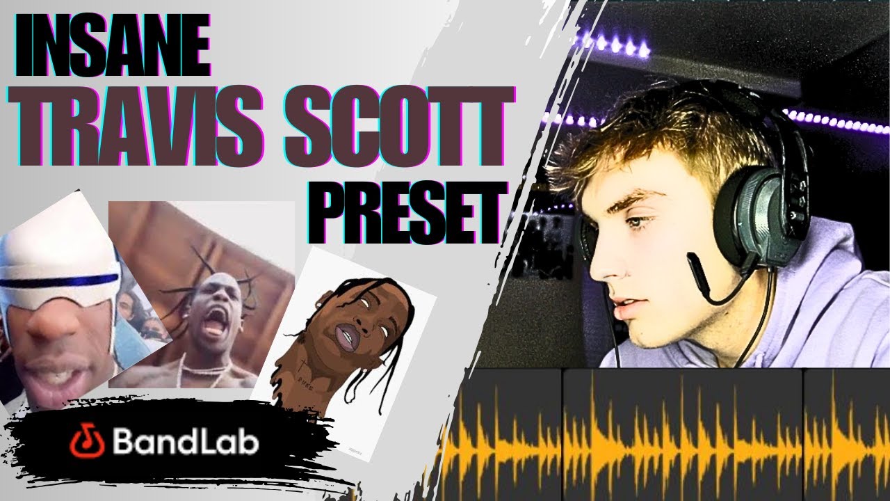 The BEST Travis Scott PRESET For BANDLAB 2025.
