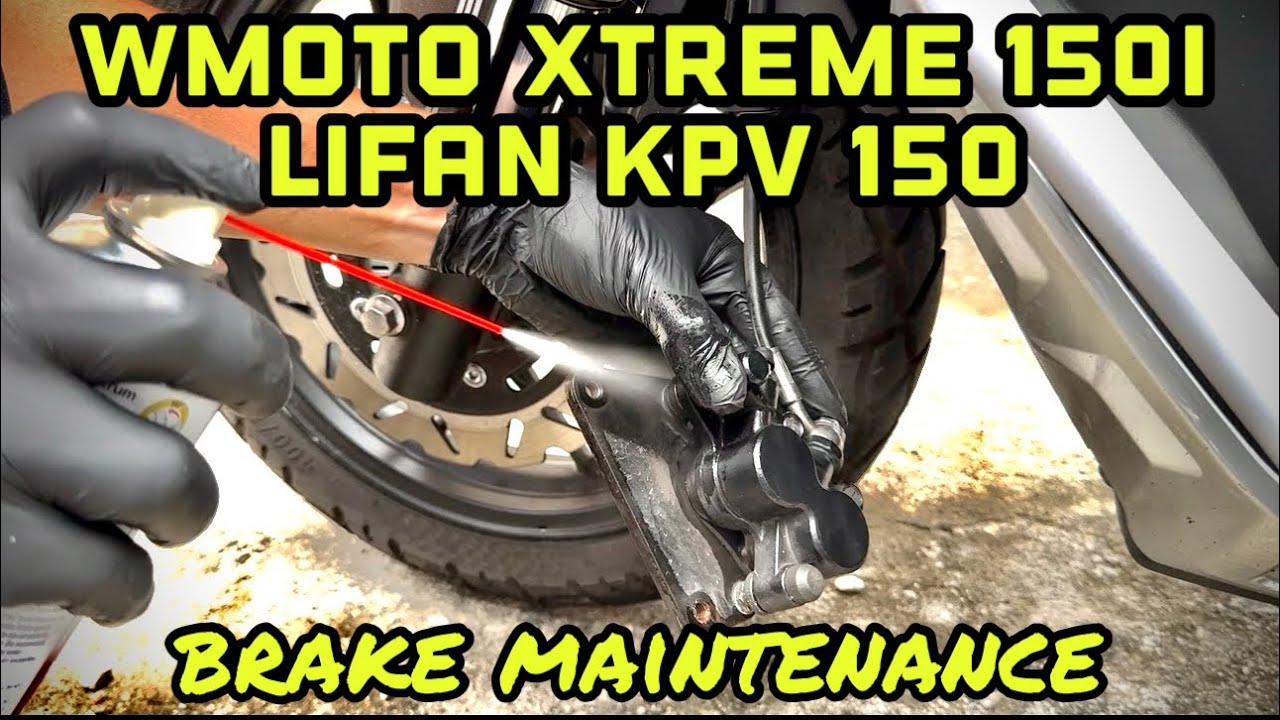 Wmoto Xtreme 150i/Lifan kpv150 diy brake maintenance