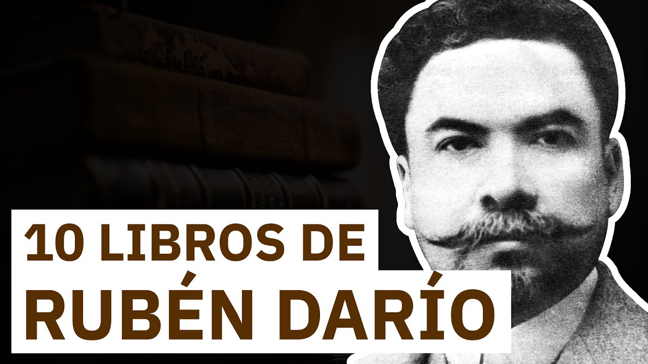 10 Libros de Rubén Darío | El genio de la poesía sin fronteras
