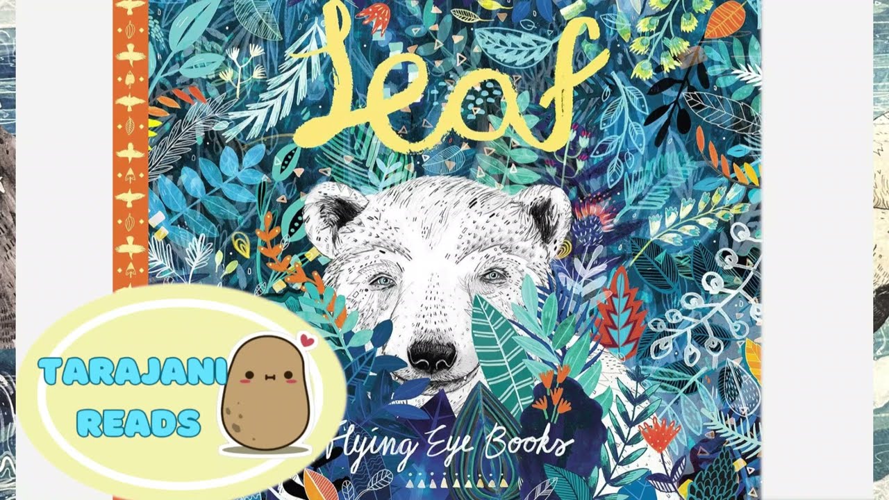 LEAF by Sandra Dieckmann Storytime Children's Kid's Book Polar Bear 2nd Grade Reading Tarajani Reads