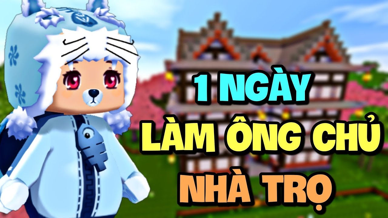 1 ngày làm ông chủ nhà trọ trong Mini World | Meowpeo